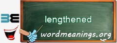 WordMeaning blackboard for lengthened